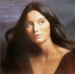 Emmylou Harris - Profile (Best Of Emmylou Harris)