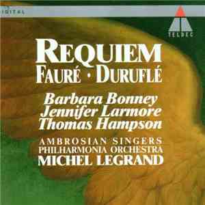 Gabriel Fauré, Maurice Duruflé, Thomas Hampson, Barbara Bonney, Jennifer La ...