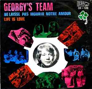 Georgy's Team - Life Is Love