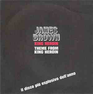 James Brown - King Heroin / Theme From King Heroin