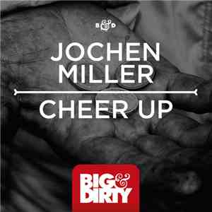 Jochen Miller - Cheer Up
