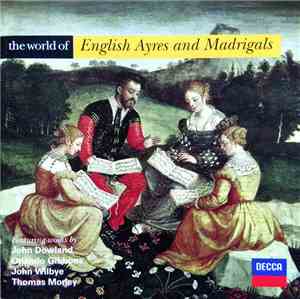 John Dowland, Orlando Gibbons, John Wilbye, Thomas Morley - The Consort Of  ...