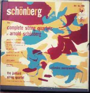 Juilliard String Quartet, Arnold Schoenberg - The Complete String Quartets  ...