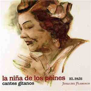 La Niña De Los Peines - Cantes Gitanos