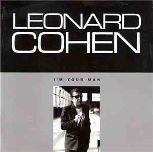 Leonard Cohen - I'm Your Man