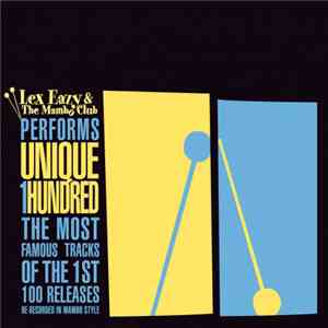 Lex Eazy & The Mambo Club - Unique 1Hundred