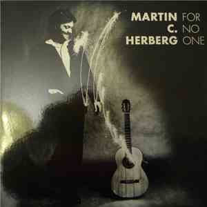 Martin C. Herberg - For No One