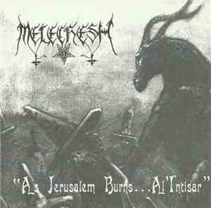Melechesh - As Jerusalem Burns... Al'Intisar