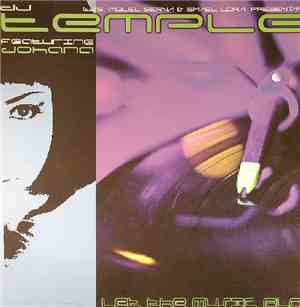 Miguel Serna & Ismael Lora Presentan DJ Temple Featuring Johana - Let The M ...