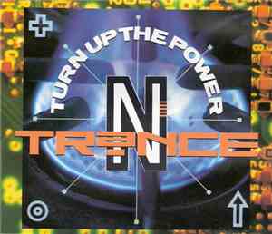 N-Trance - Turn Up The Power