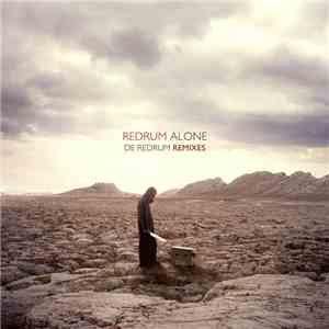 Redrum Alone - De Redrum Remixes