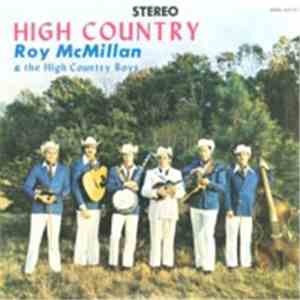 Roy McMillan  And The High Country Boys - High Country