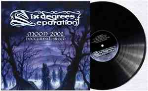 Six Degrees Of Separation  - Moon 2002: Nocturnal Breed
