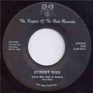 Street Rize - Love Me Into A Coma / Stone Child