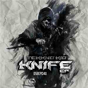 Tekkno Kid - Knife EP