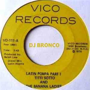 Titti Sotto, The Banana Ladies - Latin Pompa