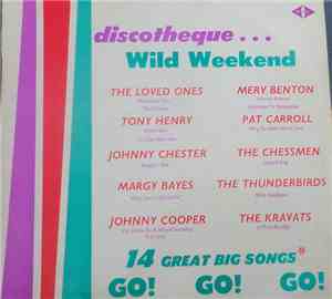 Various - Discotheque... Wild Weekend Go! Go! Go!