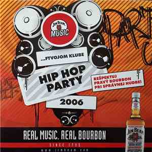 Various - Jim Beam Music: ...Ftvojom Klube (Hip Hop Party 2006)