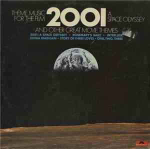 Various - Theme Music For The Film 2001 A Space Odyssey And Other Great Mov ...