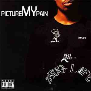 2Pac - Picture My Pain