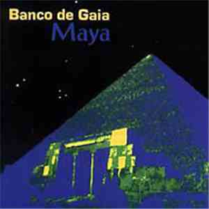 Banco De Gaia - Maya