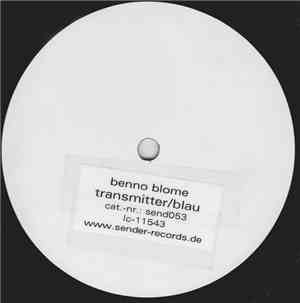 Benno Blome - Transmitter / Blau