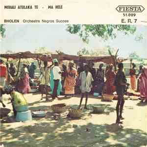Bholen - Orchestre Negros Succes - Ma Hele / Mobali Atulaka Te