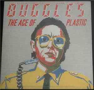 Buggles - The Age Of Plastic