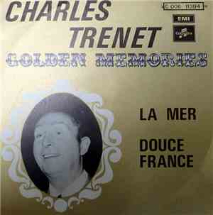Charles Trenet - La Mer / Douce France