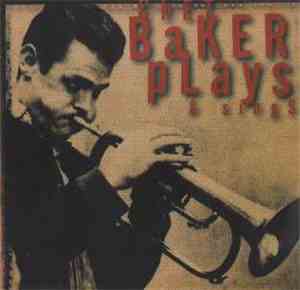 Chet Baker - Chet Baker Plays & Sings