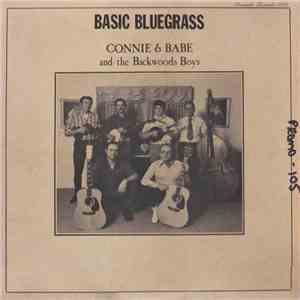Connie & Babe And The Backwoods Boys - Basic Bluegrass