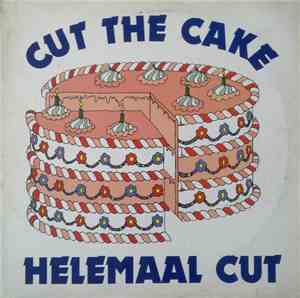 Cut The Cake - Helemaal Cut
