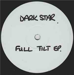 Dark Star - Full Tilt EP