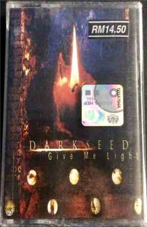 Darkseed - Give Me Light