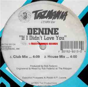 Denine / Pain  / Innocence  - If I Didn't Love You / Victim Of A Broken Hea ...
