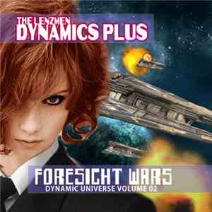 Dynamics Plus - Dynamic Universe Volume 02: Foresight Wars