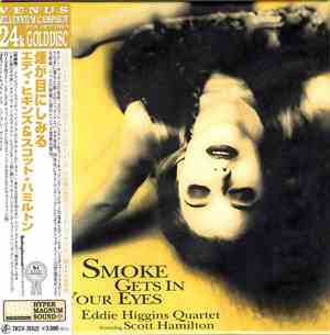 Eddie Higgins Quartet - Smoke Gets In Your Eyes
