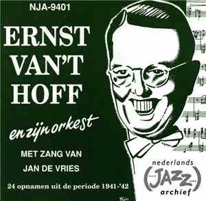 Ernst Van 't Hoff En Zijn Orkest - Ernst Van 'T Hoff 1941 - '42