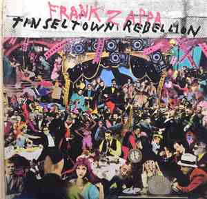 Frank Zappa - Tinsel Town Rebellion