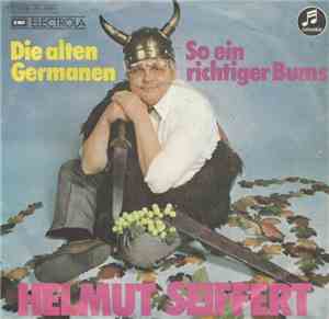 Helmut Seiffert - Die Alten Germanen