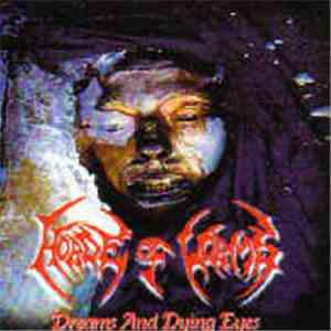 Horde Of Worms - Dreams And Dying Eyes
