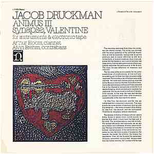 Jacob Druckman - ANIMUS III / synapse VALENTINE
