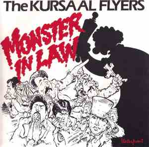 Kursaal Flyers - Monster In Law