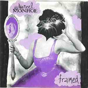 Marcel Monroe - Framed