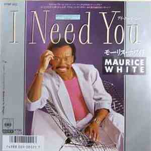 Maurice White - I Need You