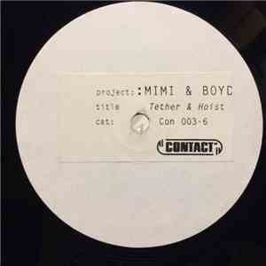 Mimi & Boyd - Tether And Hoist