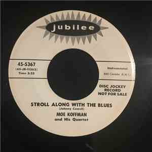 Moe Koffman & His Quartet - Stroll Along With The Blues