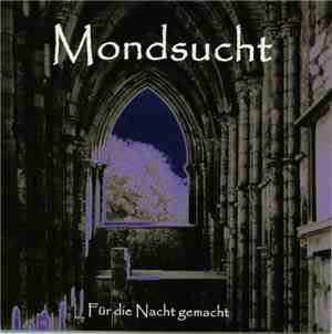Mondsucht - Für Die Nacht Gemacht