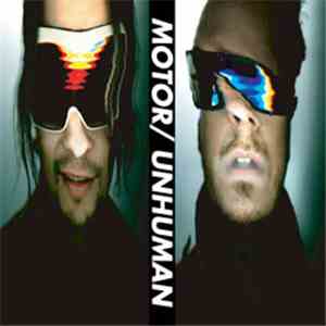 MOTOR  - Unhuman