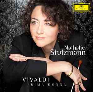 Nathalie Stutzmann – Vivaldi - Prima Donna